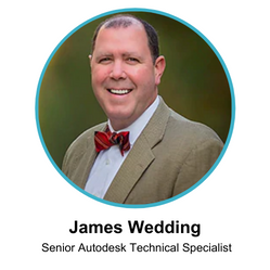 James Wedding - Senior Autodesk Technical Specialist