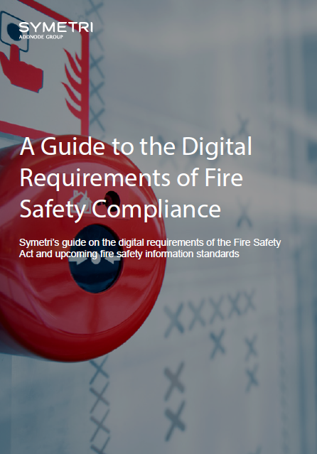 A guide to the digital requirements of fire safety compliance